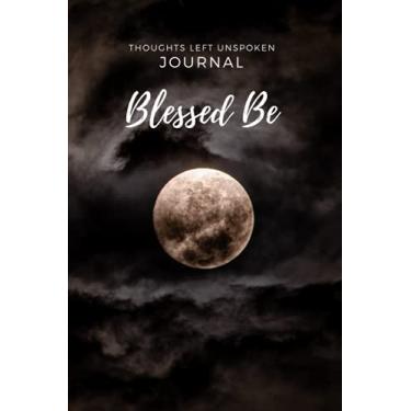 Imagem de Pensamentos não ditos, abençoado seja. páginas pautadas em branco: Diário para seus pensamentos e ideias pessoais. Páginas pautadas em branco para preencher por conta própria.