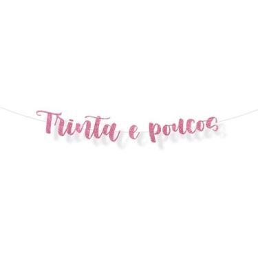 Imagem de Faixa decorativa "Trinta e Poucos" Glitter Rosa - 1 unidade - Cromus -