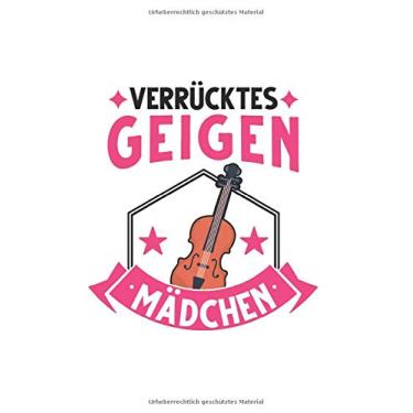 Imagem de Geigenspieler Notizbuch: Verrücktes Geigen Mädchen Geige Geigerin / 6x9 Zoll / 120 leere Notenblätter Seiten