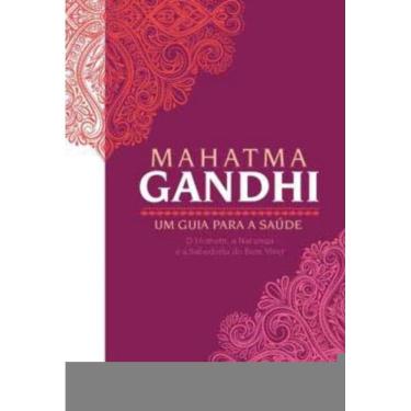 Imagem de Um Guia Para a Sáude - O Homem, a Natureza e a Sabedoria do Bem Viver