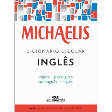 Imagem de Michaelis Dicionário Escolar Inglês - Inglês/Português - Português/Inglês - Livro Com Download App - 3ª Edição
