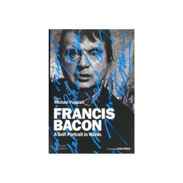 Imagem de Francis Bacon - A Self-Portrait In Words