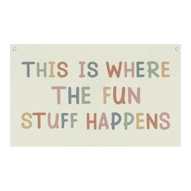 Imagem de This Is Where The Fun Stuff Happens Banner de lona pendurado bandeira para berçário e sala de jogos decoração de parede para crianças decoração de quarto moderno para meninos e meninas