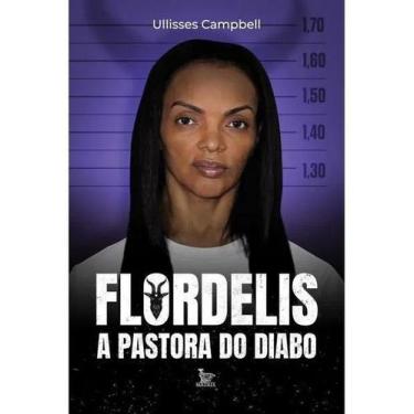 Imagem de Livro - Flordelis a pastora do diabo - Matrix