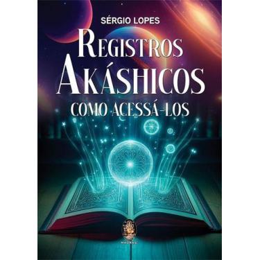 Imagem de Registros Akáshicos e Como Acessá-Los - MADRAS EDITORA, Sortido