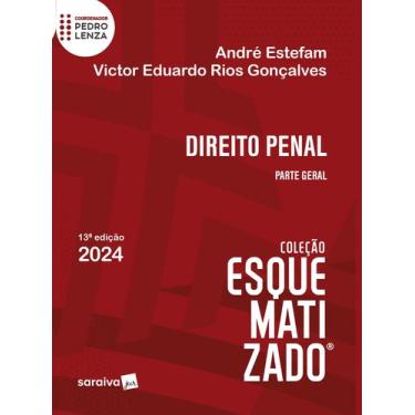 Imagem de Livro - Direito Penal - Parte Geral - Coleção Esquematizado - 13ª Ediç