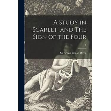 Imagem de A Study in Scarlet, and The Sign of the Four; 8