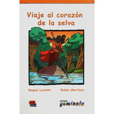 Imagem de Livro - Viaje al Corazón de la Selva - Raquel Lorente y Rubén Martínez