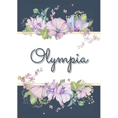 Imagem de Olympia: Carnet de notes A5 | Prénom personnalisé Olympia | Cadeau d'anniversaire pour femme, maman, sœur, copine, fille ... | Design : floral | 120 pages lignée, Petit Format A5 (14.8 x 21 cm)