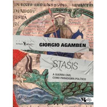 Imagem de Stasis - A Guerra Civil Como Paradigma Politico 