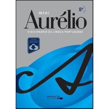 Imagem de Míni Aurélio- O Dicionário Da Língua Portuguesa - Editora Maralto