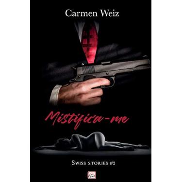 Imagem de Mistifica-me: Um romance suspence policial para adultos (mistério e hot) made in Switzerland: 2