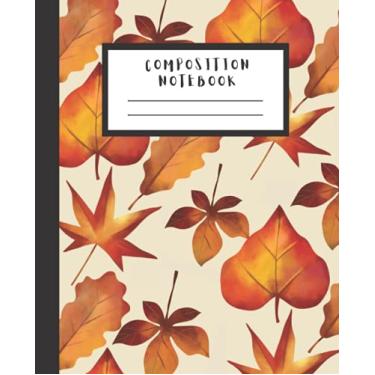 Imagem de Composition Notebook Autumn Leaves: Autumn Vibes Notebook | Wide Ruled Lined Paper | 200 Pages | | 7.5 x 9.25 | Autumn Leaves Composition Notebook | Fall Colors Notebook