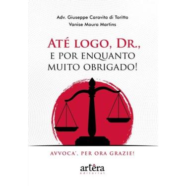 Imagem de Até Logo, Dr., E Por Enquanto Muito Obrigado!