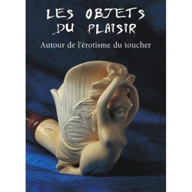 Imagem de Les Objets du Plaisir - Francês