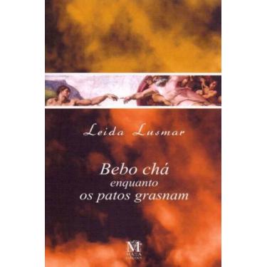 Imagem de Bebo chá enquanto os patos grasnam - MAZZA EDICOES, 3