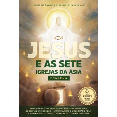 Imagem de Jesus e As Sete Igrejas da Ásia - Esmirna - ELEVACAO EDITORA, Sortido