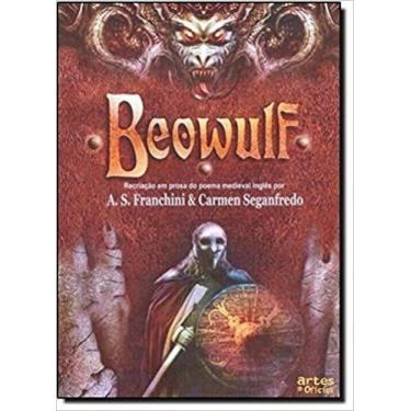 Imagem de Beowulf - recriacao em prosa do poema medieval ingles - ARTES E OFICIO