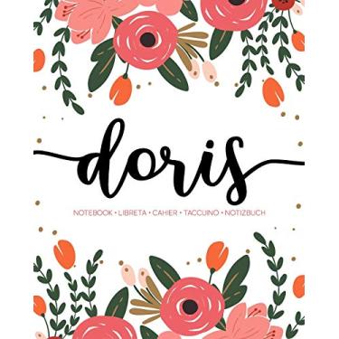 Imagem de Doris: Notebook - Libreta - Cahier - Taccuino - Notizbuch: 110 pages paginas seiten pagine: Modern Florals First Name Notebook in Coral, Pink & Orange on White ACH173c