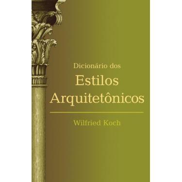 Imagem de Livro - Dicionário dos estilos arquitetônicos