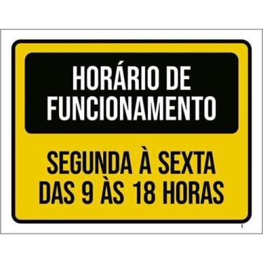 Imagem de Kit 3 Placas Horário Funcionamento Segunda Sexta 9 Ás 18H - Sinalizo