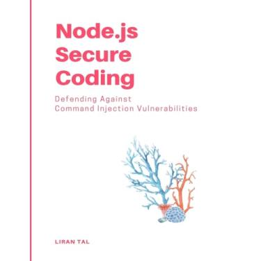 Imagem de Node.js Secure Coding: Defending Against Command Injection Vulnerabilities