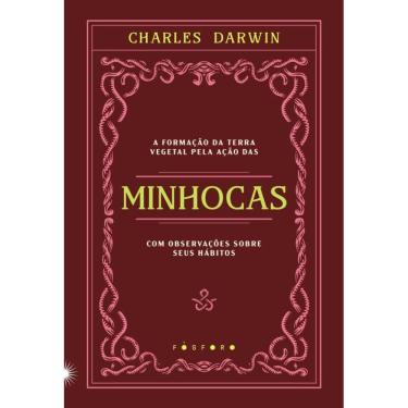 Imagem de A formação da terra vegetal pela ação das minhocas, com observações sobre seus hábitos