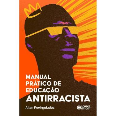 Imagem de Manual Prático de Educação Antirracista