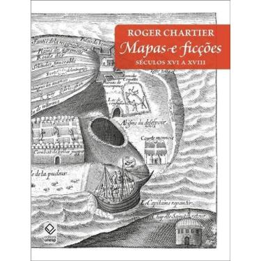Imagem de Mapas e Ficções - Séculos Xvi a Xviii - UNESP EDITORA, Sortido