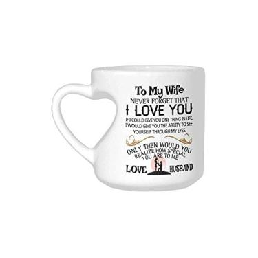 Imagem de Caneca engraçada em forma de coração – Para minha esposa nunca esqueça que eu te amo caneca de café ou xícaras de chá 265 ml para esposa aniversário, dia dos namorados, caneca de aniversário de casamento
