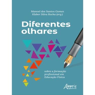 Imagem de Diferentes Olhares Sobre A Formação Profissional Em Educação Física