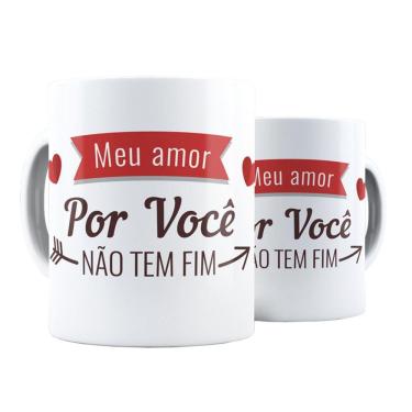 Imagem de Caneca Frase Meu Amor Por Você Não Tem Fim Romântico