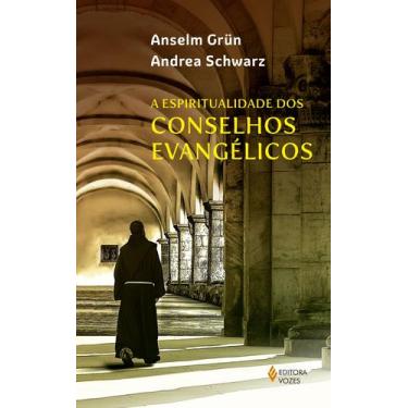 Imagem de Livro - A espiritualidade dos conselhos evangélicos