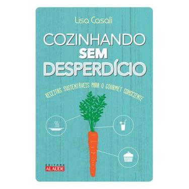 Imagem de Livro - Cozinhando sem desperdício