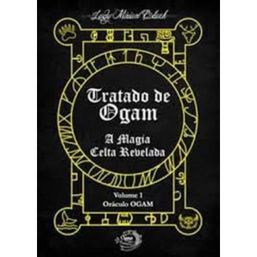 Imagem de Tratado de OGAM: A magia celta revelada - Vol.1 - OGMA BOOKS, 3