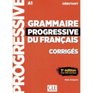Imagem de Grammaire Progressive Du Francais - Niveau Debutant - Corriges - 3Eme