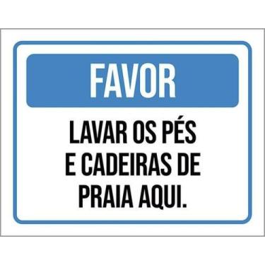 Imagem de Kit 3 Placa - Lavar Pés Cadeiras Praia Aqui 36X46 - Sinalizo