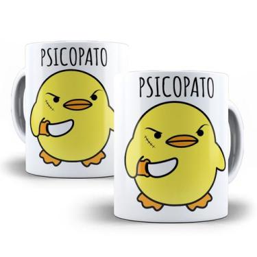 Imagem de Caneca Psicopato Meme Engraçada Porcelana Personalizada - Tio da Canec