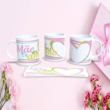 Imagem de Caneca de Porcelana 325ML Mães Estampa 75 Decorada Dia das Mães Branco