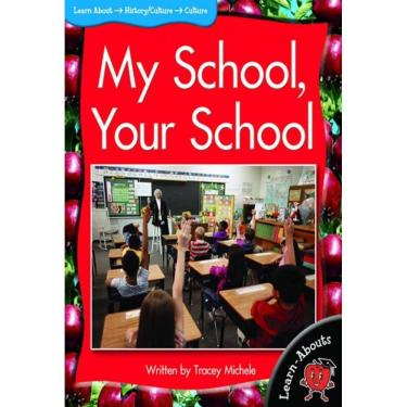Imagem de Livro - My School, Your School