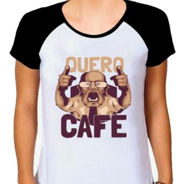Imagem de Camiseta Café Coffee Humor Feminina02 - Design Camisetas