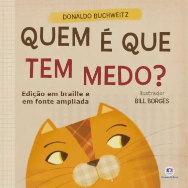 Imagem de Livro Braille Infantil Ciranda Cultural Quem é Que Tem Medo?