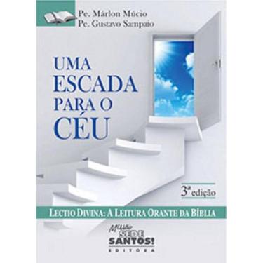 Imagem de Uma escada para o céu - Lectio divina, a leitura orante da Bíblia