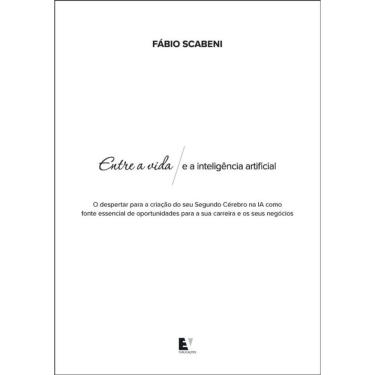 Imagem de Entre A Vida E A Inteligência Artificial