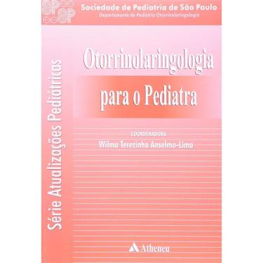 Imagem de Otorrinolaringologia Para o Pediatra - Vol. 10