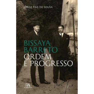 Imagem de Bissaya Barreto: ordem e progresso