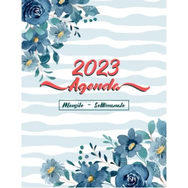 Imagem de 2023 Agenda - Mensile - Settimanale: Planner mensile/settimanale 2023 | gennaio 2023 - dicembre 2023 | 12 mesi con ferie | Agenda Calendario Organizzatore