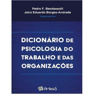 Imagem de Dicionario De Psicologia Do Trabalho E Das Organizacoes