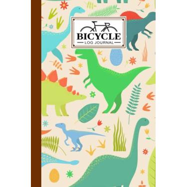 Imagem de Bicycle Log Journal: Cycling Logbook Dinosaurs Set Cover, Bike Riding, Bicycle Lovers, Log Book to keep track of daily Biking Training | 120 Pages, Size 6" x 9" | by Harald Binder
