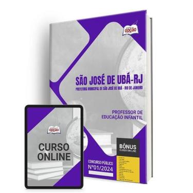 Imagem de Apostila Prefeitura de São José de Ubá - RJ 2024 - Professor de Educaç